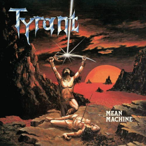 Tyrant (GER) : Mean Machine